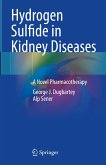Hydrogen Sulfide in Kidney Diseases (eBook, PDF)