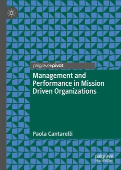 Management and Performance in Mission Driven Organizations (eBook, PDF) - Cantarelli, Paola