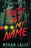 That's Not My Name (eBook, ePUB) That's Not My Name (eBook, ePUB)