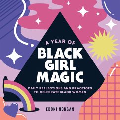 A Year of Black Girl Magic (eBook, ePUB) - Morgan, Eboni