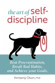The Art of Self-Discipline (eBook, ePUB)