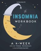 The 4-Week Insomnia Workbook (eBook, ePUB)