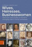 Wives, Heiresses, Businesswomen (eBook, PDF)