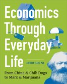 Economics Through Everyday Life (eBook, ePUB)