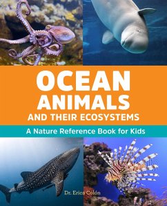 Ocean Animals and Their Ecosystems (eBook, ePUB) - Colón, Erica