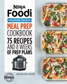 Ninja Foodi Pressure Cooker Meal Prep Cookbook (eBook, ePUB)