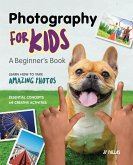 Photography for Kids (eBook, ePUB)