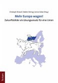 Mehr Europa wagen! (eBook, PDF)