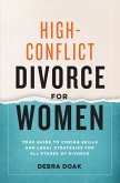 High-Conflict Divorce for Women (eBook, ePUB)