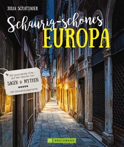 Schaurig-schönes Europa (eBook, ePUB) - Schattauer, Julia