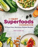 The Easy Superfoods Cookbook (eBook, ePUB)