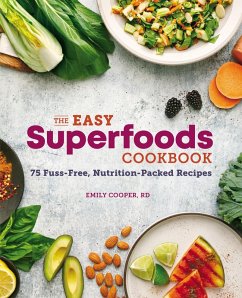 The Easy Superfoods Cookbook (eBook, ePUB) - Cooper, Emily