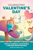 Celebrating Valentine's Day (eBook, ePUB)
