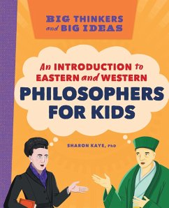 Big Thinkers and Big Ideas (eBook, ePUB) - Sharon Kaye Ph. D., Kaye