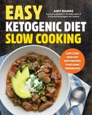Easy Ketogenic Diet Slow Cooking (eBook, ePUB)
