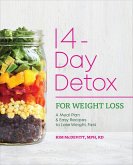 14-Day Detox for Weight Loss (eBook, ePUB) 14-Day Detox for Weight Loss (eBook, ePUB)
