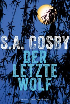 Der letzte Wolf (eBook) (eBook, ePUB) - Cosby, S. A.
