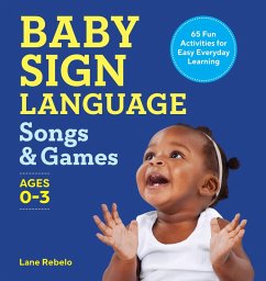 Baby Sign Language Songs & Games (eBook, ePUB) - Rebelo, Lane