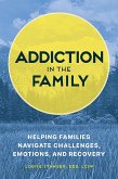 Addiction in the Family (eBook, ePUB)