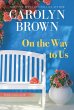 On the Way to Us (eBook, ePUB) - Bild 1