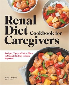 Cover Renal Diet Cookbook for Caregivers (eBook, ePUB)