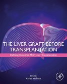 The Liver Graft Before Transplantation (eBook, ePUB)