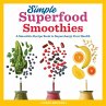 Simple Superfood Smoothies (eBook, ePUB) - Bild 1