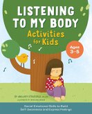 Listening to My Body Activities for Kids (eBook, ePUB)