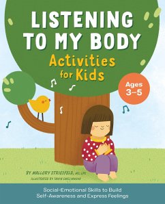 Listening to My Body Activities for Kids (eBook, ePUB) - Striesfeld, Mallory