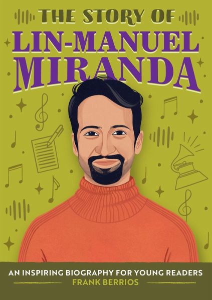 The Story of Lin-Manuel Miranda (eBook, ePUB)