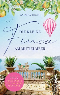 Die kleine Finca am Mittelmeer (eBook, ePUB) - Micus, Andrea; Micus, Andrea