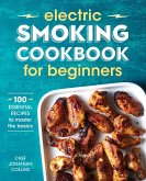 Electric Smoking Cookbook for Beginners (eBook, ePUB)