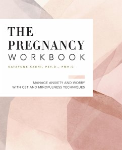 The Pregnancy Workbook (eBook, ePUB) - Kaeni, Katayune