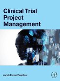 Clinical Trial Project Management (eBook, ePUB)