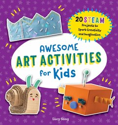 Awesome Art Activities for Kids (eBook, ePUB) - Song, Lucy