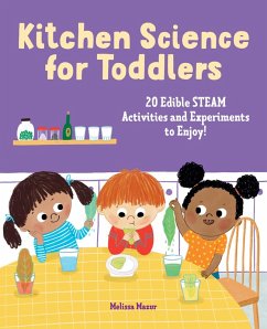 Kitchen Science for Toddlers (eBook, ePUB) - Mazur, Melissa