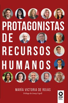 Protagonistas de Recursos Humanos (eBook, ePUB) - de Rojas, María Victoria