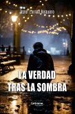 La verdad tras la sombra (eBook, ePUB)