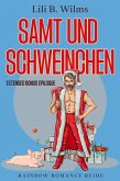 Samt und Schweinchen (eBook, ePUB) Samt und Schweinchen (eBook, ePUB)