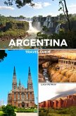 Argentina Travel Guide (eBook, ePUB)