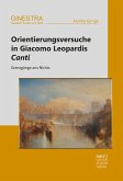 Orientierungsversuche in Giacomo Leopardis Canti (eBook, PDF)
