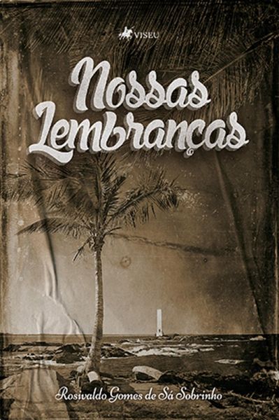 Nossas Lembranças (eBook, ePUB) Nossas Lembranças (eBook, ePUB)