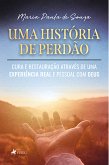 Uma História de Perdão (eBook, ePUB)