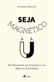 Seja Magnético (eBook, ePUB)