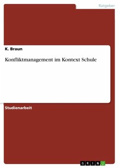 Konfliktmanagement im Kontext Schule (eBook, PDF) - Braun, K.