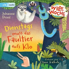 Dienstags muss das Faultier aufs Klo / Wilde Woche Bd.2 (MP3-Download) - Prinz, Johanna