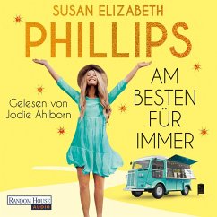 Am besten für immer / Chicago Stars Bd.10 (MP3-Download) - Phillips, Susan Elizabeth