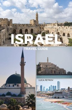 Israel Travel Guide (eBook, ePUB) - Petrov, Luca