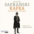 Kafka. Um sein Leben schreiben. (MP3-Download)