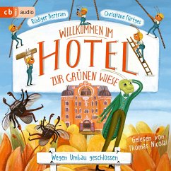 Wegen Umbau geschlossen / Willkommen im Hotel Zur Grünen Wiese Bd.2 (MP3-Download) - Bertram, Rüdiger